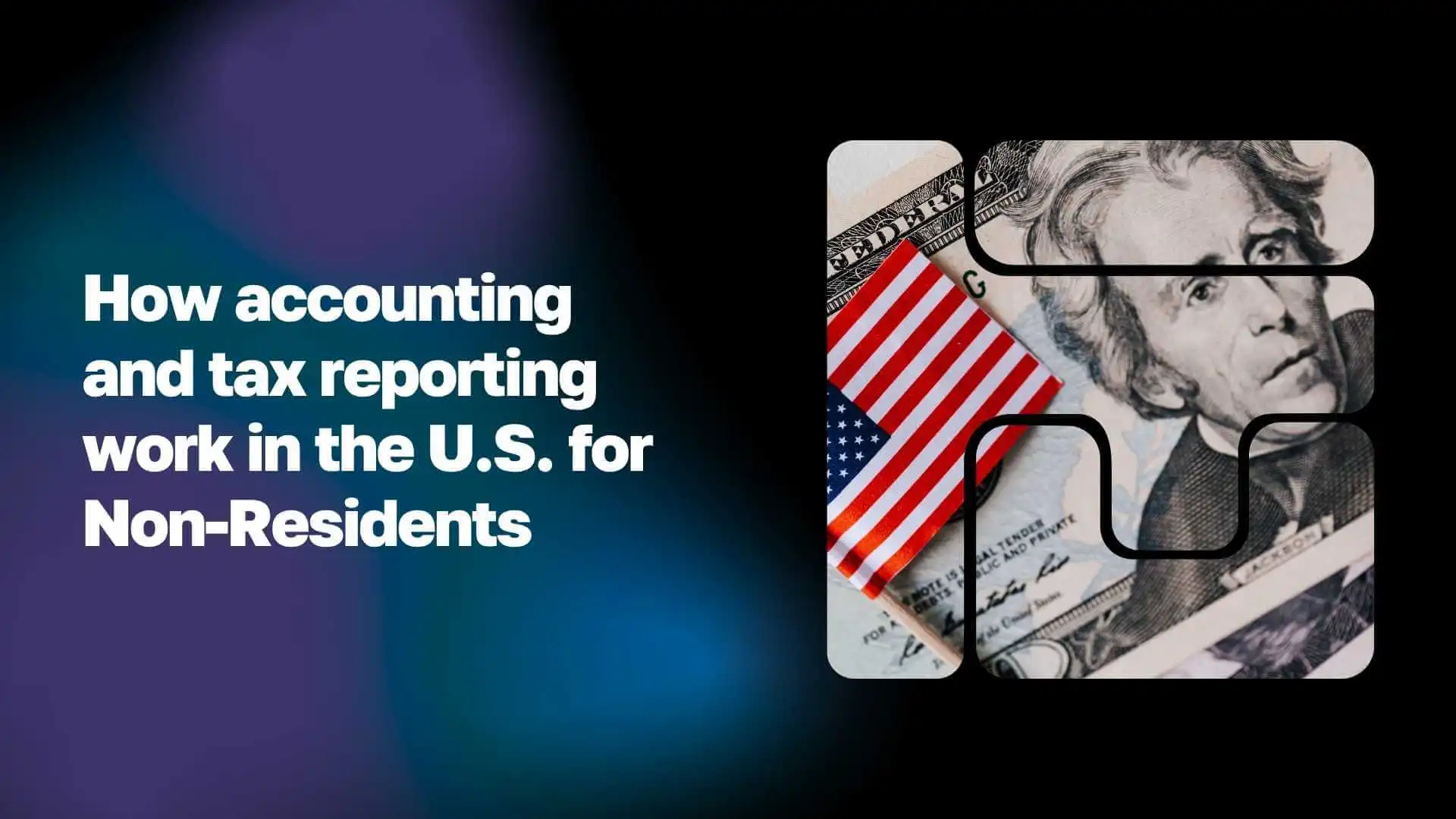 Як працюють бухгалтерія та податкова звітність у США для нерезидентів WoBorders