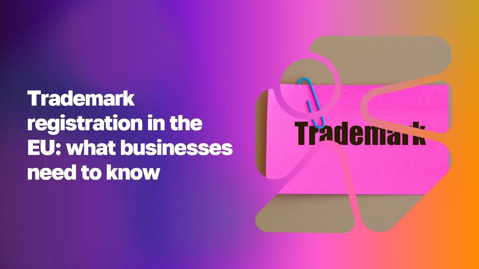 Trademark registration in the EU WoBorders